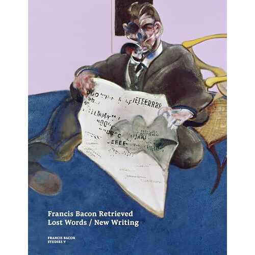 Francis Bacon Retrieved Lost Words New Writing Paperback Book