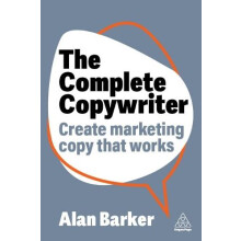 The Complete Copywriter by Alan Barker Hardcover Book