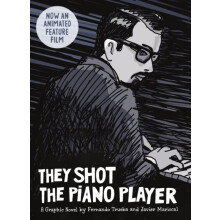 They Shot the Piano Player by Fernando Trueba Hardcover Book