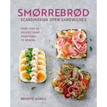 Smorrebrod Scandinavian Open Sandwiches by Bronte Aurell Hardcover Boo
