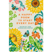 A Happy Poem to Start Every Day Hardcover Book