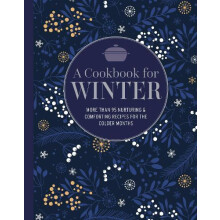 A Cookbook for Winter by Ryland Peters amp Ryland Peters amp Small Sma