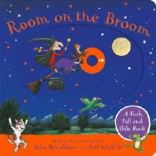 Room on the Broom A Push Pull and Slide Book by Julia Donaldson Other