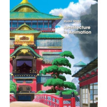 Studio Ghibli Architecture in Animation by Studio Ghibli Hardcover Boo