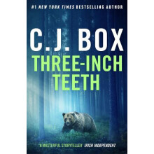 ThreeInch Teeth by C.J. Box Paperback Book