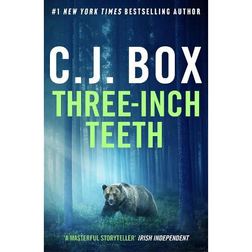ThreeInch Teeth by C.J. Box Paperback Book