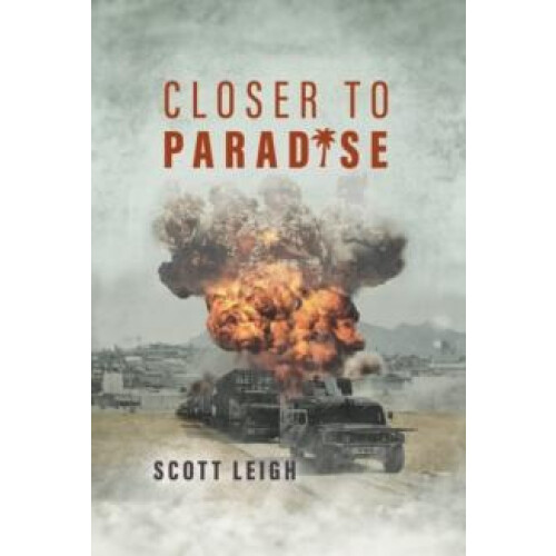 Closer to Paradise by Scott Leigh Paperback Book