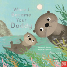 When I Became Your Daddy by Susannah Shane Hardcover Book