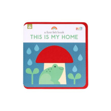 A First Felt Book This Is My Home by Petit Collage Other Book