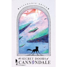 The Secret Doors of Cannondale by Stephanie Brick Paperback Book