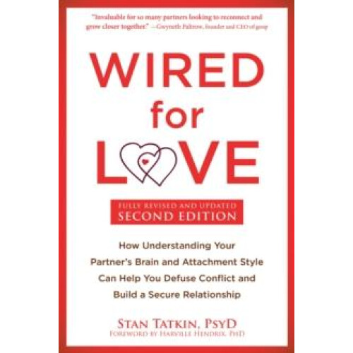 Wired for Love by Stan Tatkin Paperback Book