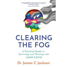 Clearing the Fog by Dr James C. Jackson Paperback Book
