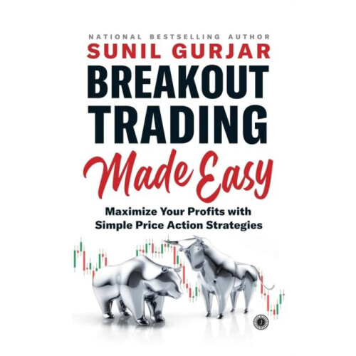 Breakout Trading Made Easy by Sunil Gurjar Paperback Book