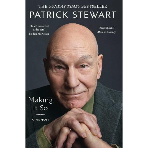 Making It So by Patrick Stewart Paperback Book