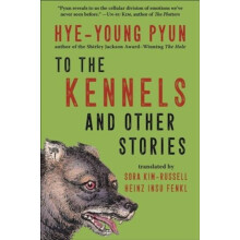 To the Kennels by Hyeyoung Pyun Hardcover Book