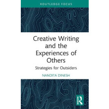 Creative Writing and the Experiences of Others by Nandita Dinesh Hardc