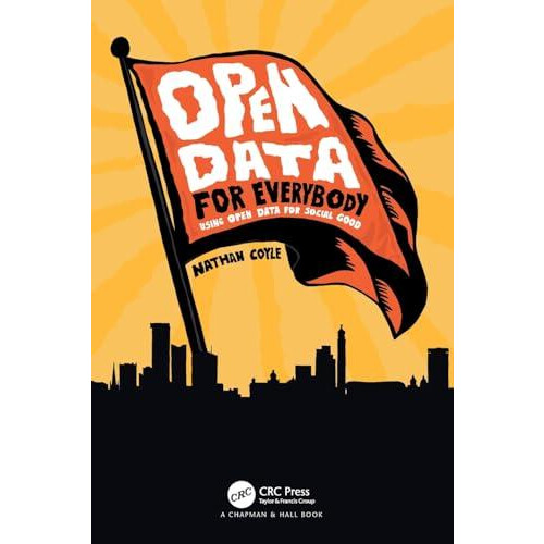 Open Data for Everybody by Nathan Coyle Paperback Book