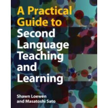 A Practical Guide to Second Language Teaching and Learning by Sato Mas