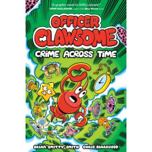 OFFICER CLAWSOME CRIME ACROSS TIME by Brian quotSmittyquot Smith Paper