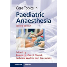 Core Topics in Paediatric Anaesthesia Hardcover Book