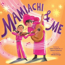 Mamiachi amp Me by Dakota Gutierrez Hardcover Book