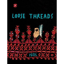 Loose Threads by Isol Hardcover Book