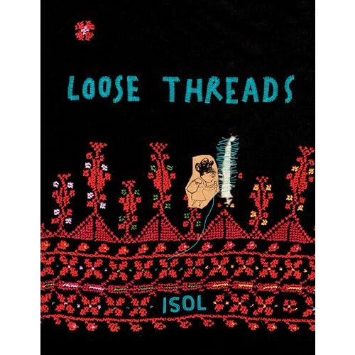 Loose Threads by Isol Hardcover Book