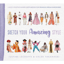 Sketch Your Amazing Style by Chloe Takahashi Paperback Book