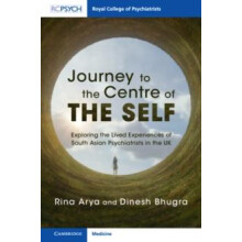 Journey to the Centre of the Self by Dinesh Kings College London Bhugr