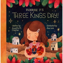 Hooray Its Three Kings Day by Annette M. Clayton Hardcover Book