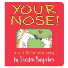 Your Nose by Sandra Boynton Other Book