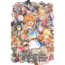 Suppose a Kid from the Last Dungeon Boonies Moved to a Starter Town Vo
