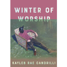 Winter of Worship by Kayleb Rae Candrilli Paperback Book