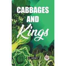 Cabbages And Kings by O Henry Paperback Book