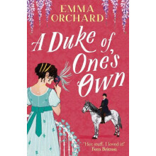 A Duke of Ones Own by Emma Orchard Paperback Book