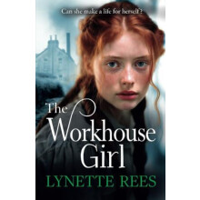 The Workhouse Girl by Lynette Rees Paperback Book