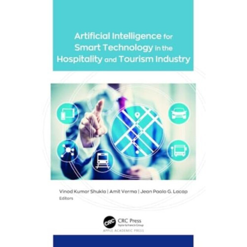 Artificial Intelligence for Smart Technology in the Hospitality and To