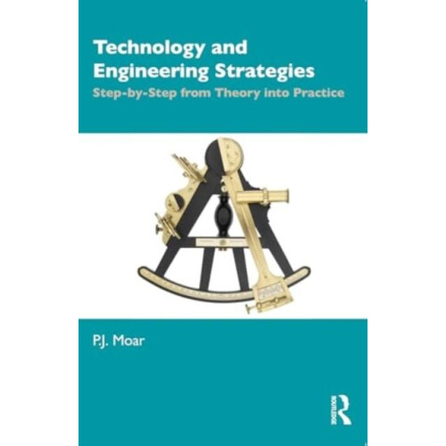 Technology and Engineering Strategies by P.J. Moar Paperback Book
