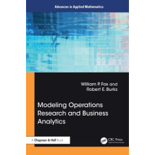Modeling Operations Research and Business Analytics by Robert E. Burks