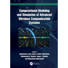 Computational Modeling and Simulation of Advanced Wireless Communicati
