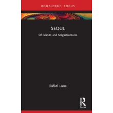 Seoul by Rafael Luna Hardcover Book