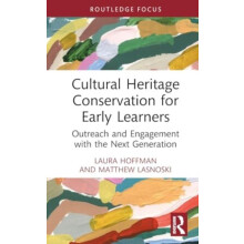 Cultural Heritage Conservation for Early Learners by Matthew Lasnoski