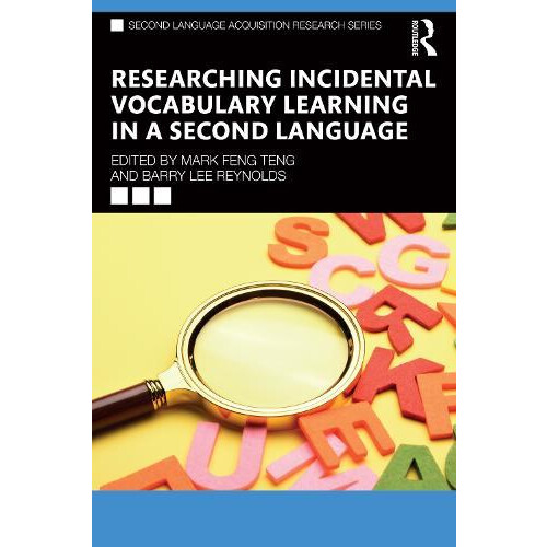 Researching Incidental Vocabulary Learning in a Second Language Paperb