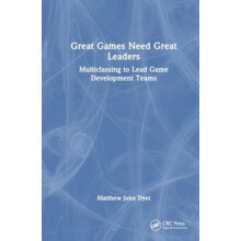 Great Games Need Great Leaders by Matthew John Dyet Paperback Book