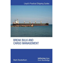 BREAK BULK AND CARGO MANAGEMENT by Rowbotham Mark Liverpool John Moore