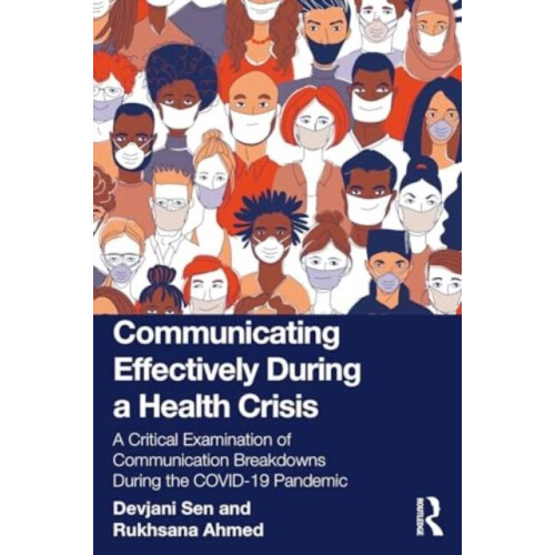 Communicating Effectively During a Health Crisis by Ahmed Rukhsana Uni