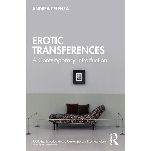 Erotic Transference by Andrea Celenza Paperback Book