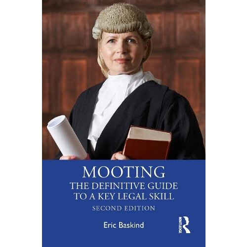 Mooting by Baskind Eric Liverpool John Moores University UK Paperback