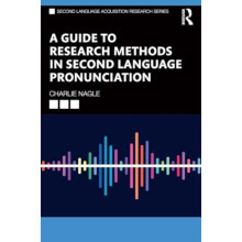 A Guide to Quantitative Research Methods in Second Language Pronunciat