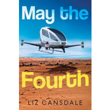 May the Fourth by Liz Cansdale Paperback Book
